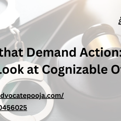 Crimes that Demand Action: A Closer Look at Cognizable Offence