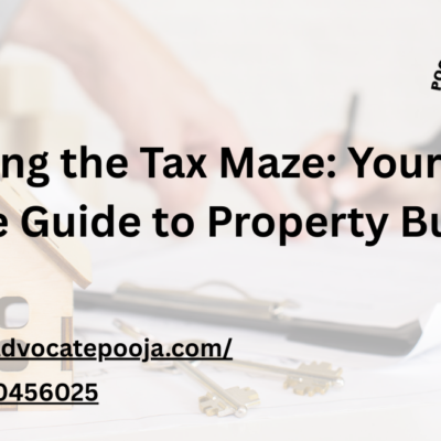 Navigating the Tax Maze: Your Ultimate Guide to Property Buying in India