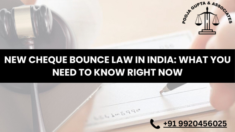 New Cheque Bounce Law in India: What You Need to Know Right Now