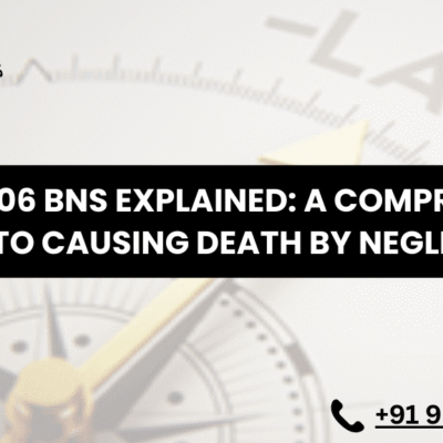 Section 106 BNS Explained: A Comprehensive Guide to Causing Death by Negligence