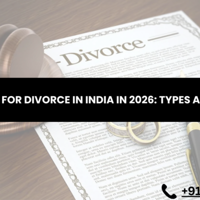 How to File for Divorce in India in 2026: Types and Process