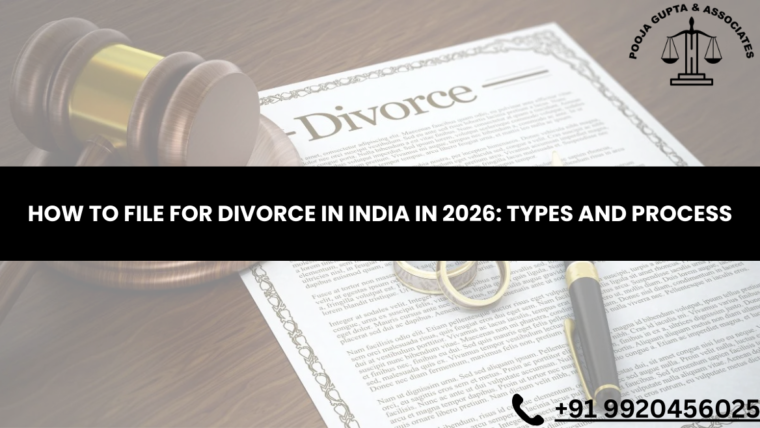 How to File for Divorce in India in 2026: Types and Process