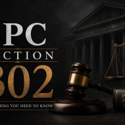 IPC Section 302 Explained: Meaning, Punishment, Bail, and Its Relevance Under BNS